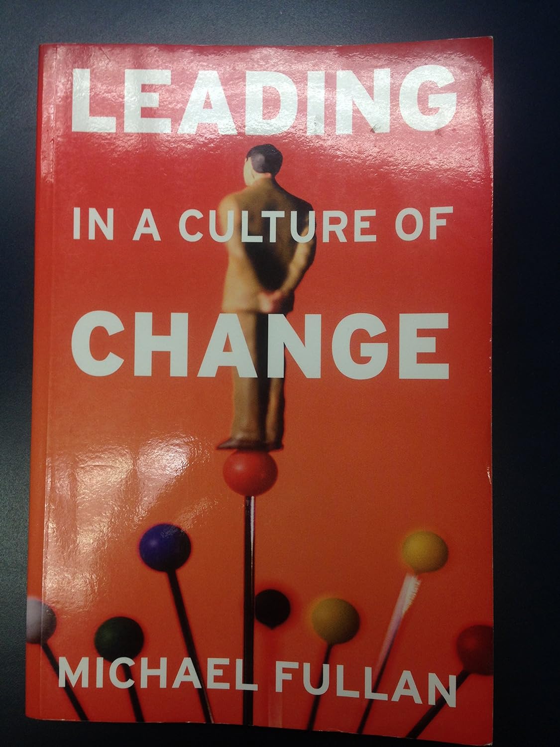 Leading in a Culture of Change