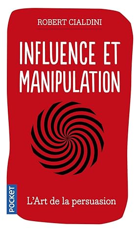 influence manipulation robert gialdini